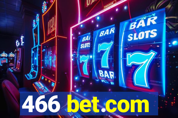 466 bet.com